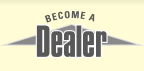 Click here to learn how to become a dealer